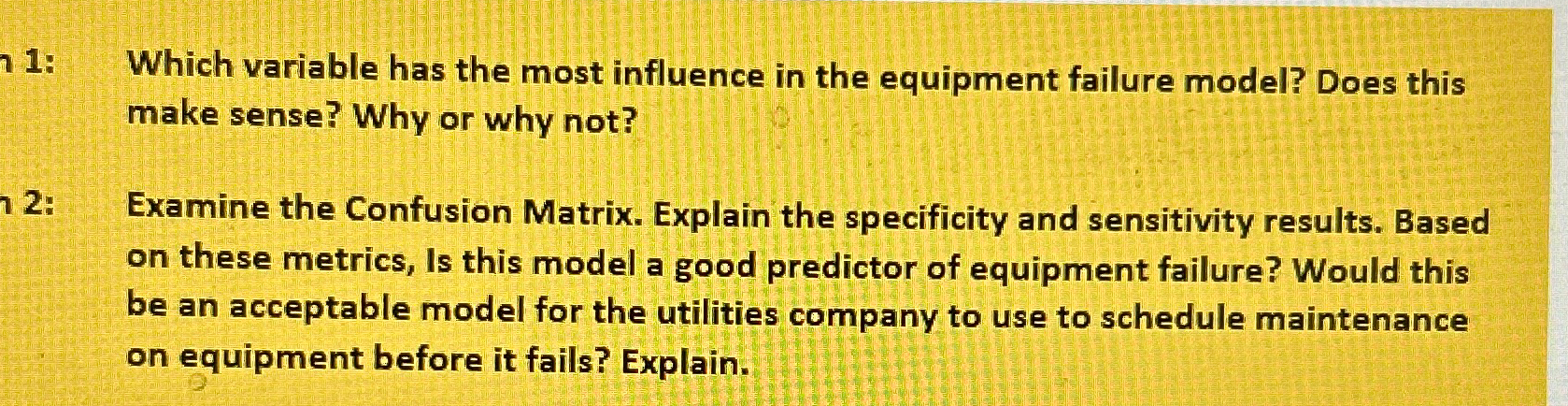  1: Which variable has the most influence in the equipment failure