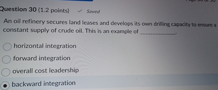 Question 30(1.2 points) Saved An oil refinery secures land leases and