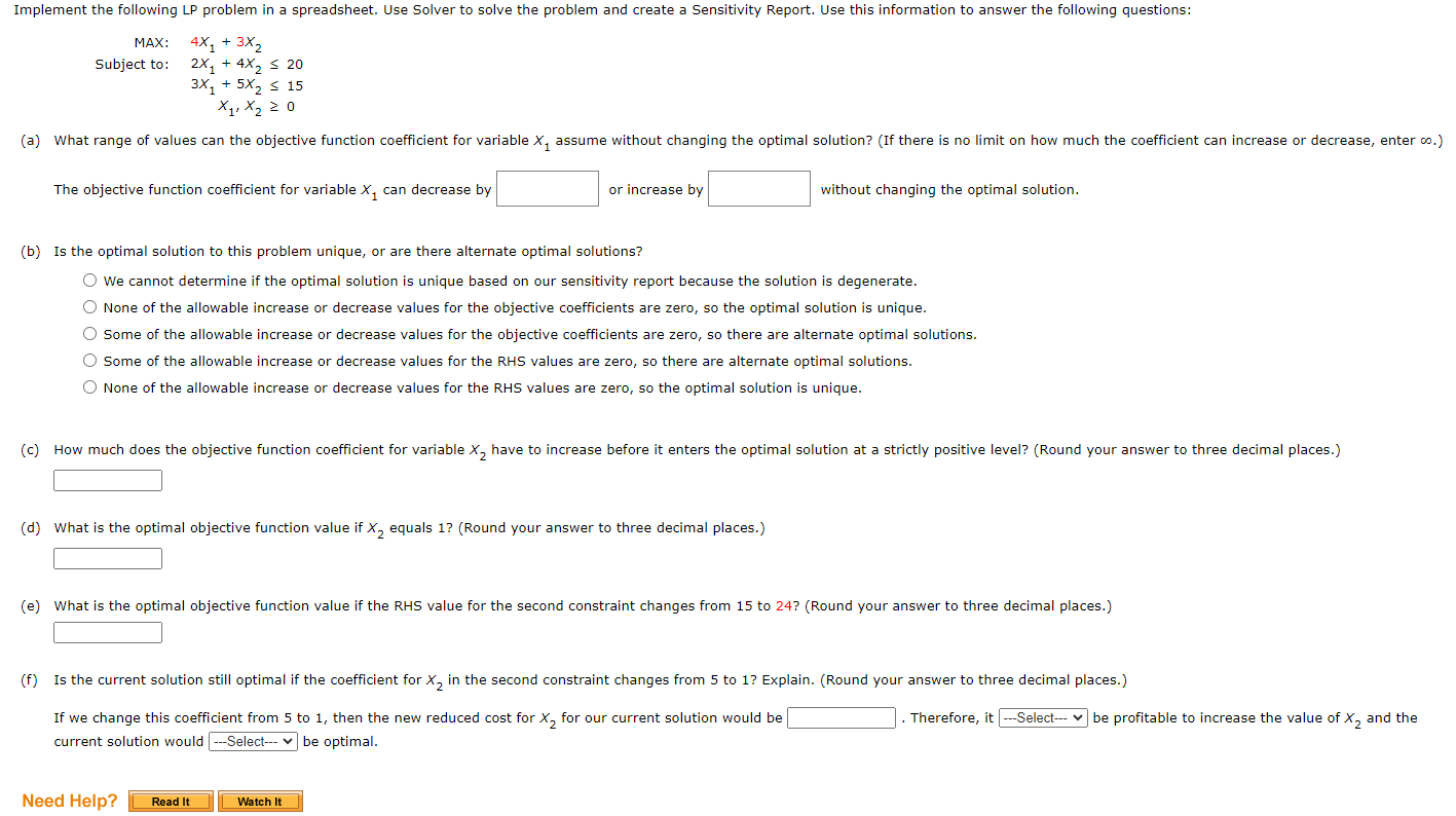  Implement the following LP problem in a spreadsheet. Use Solver to