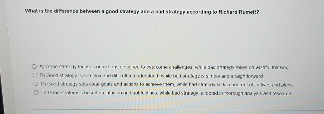  What is the difference between a good strategy and a bad
