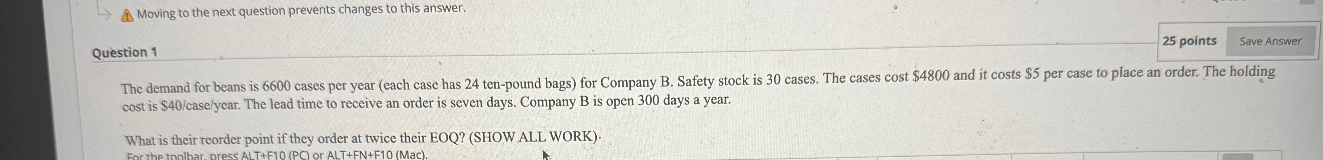  Moving to the next question prevents changes to this answer. Question