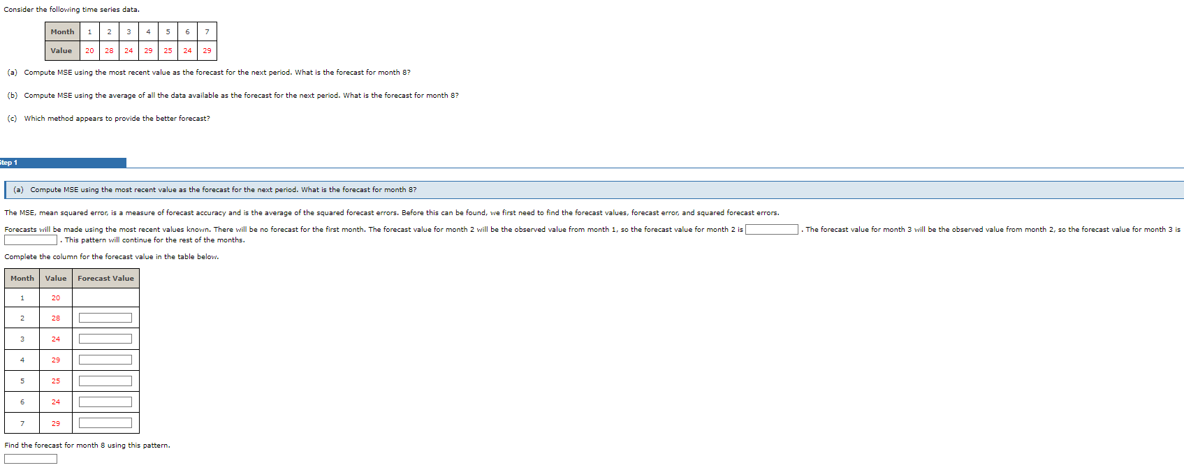  Consider the following time series data. (a) Compute MSE using the