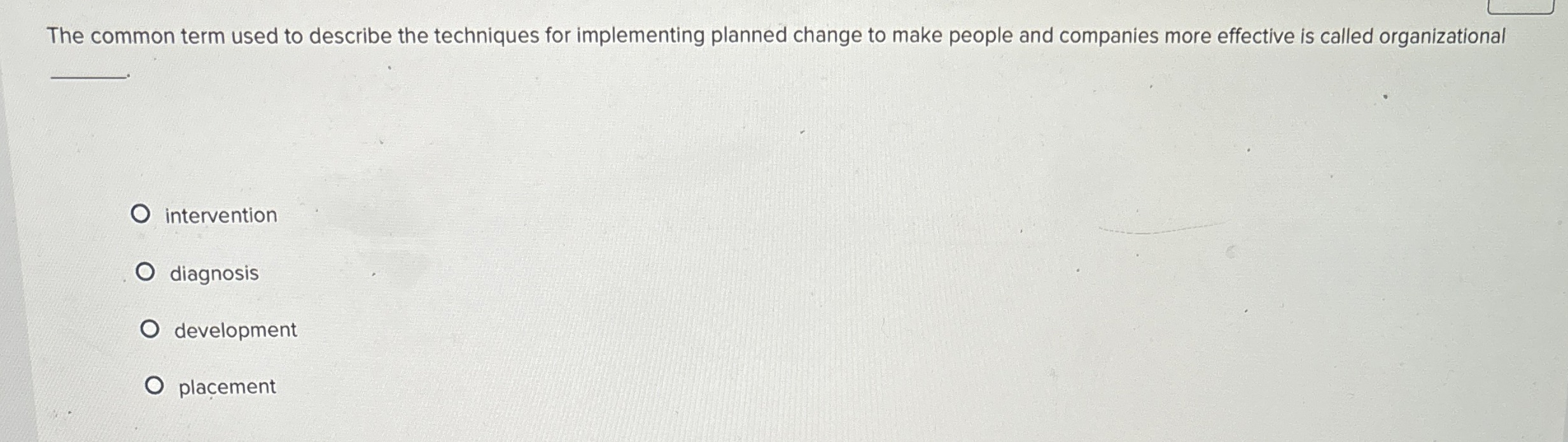  The common term used to describe the techniques for implementing planned