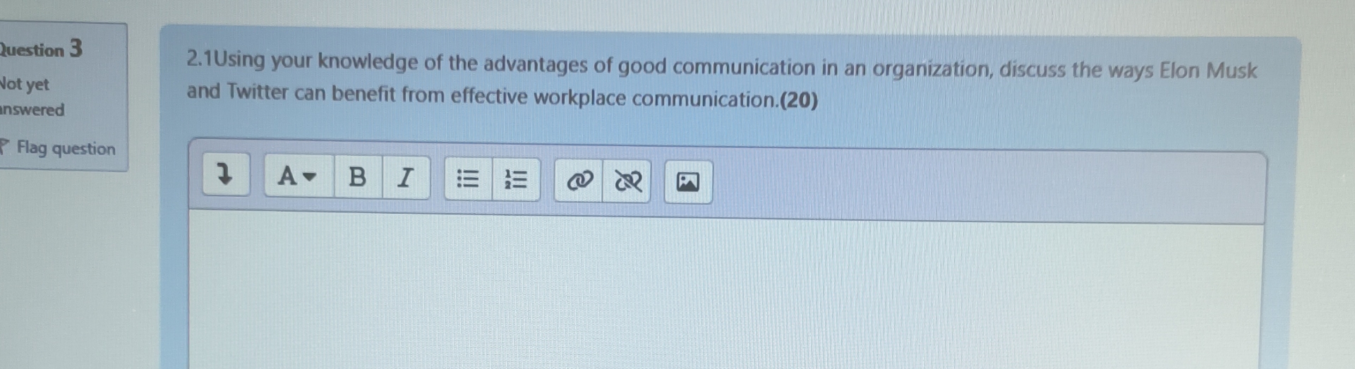  question 3 Vot yet inswered Flag question 2.1 Using your knowledge
