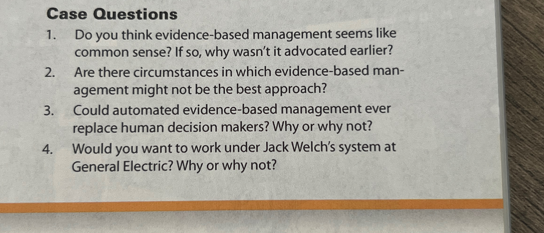  Case Questions Do you think evidence-based management seems like common sense?