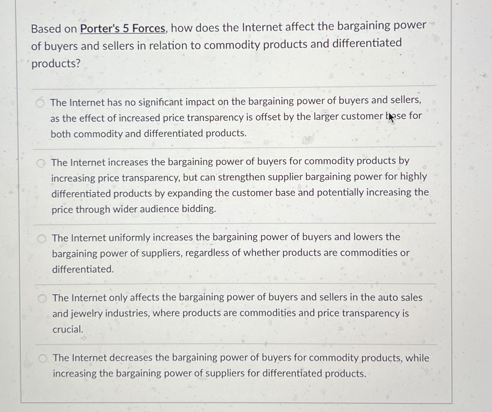  Based on Porter's 5 Forces, how does the Internet affect the