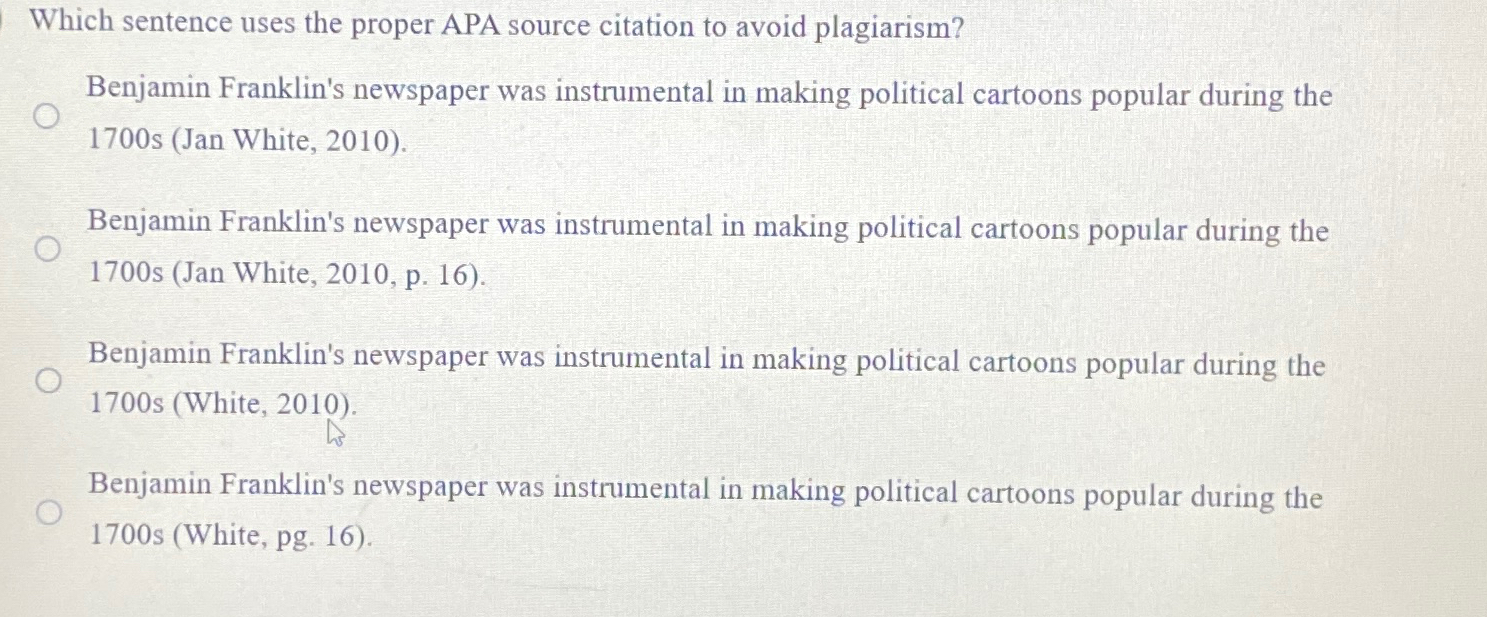  Which sentence uses the proper APA source citation to avoid plagiarism?
