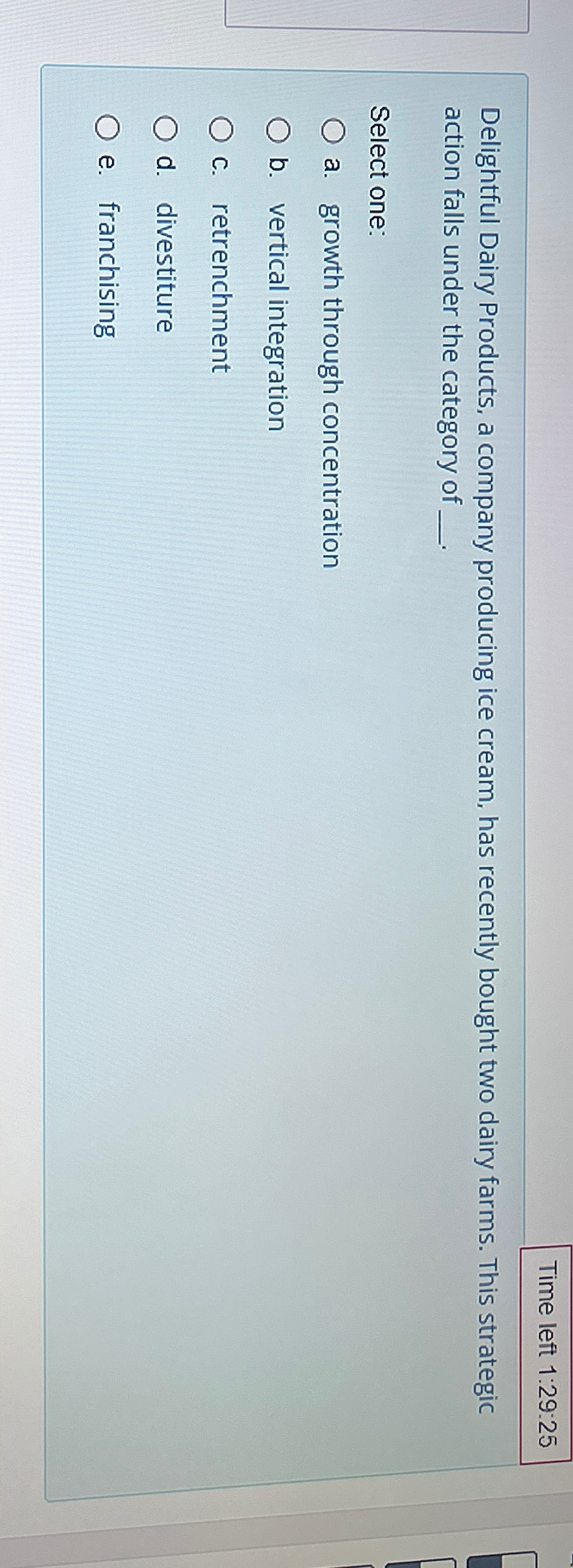  Time left 1:29:25 Delightful Dairy Products, a company producing ice cream,