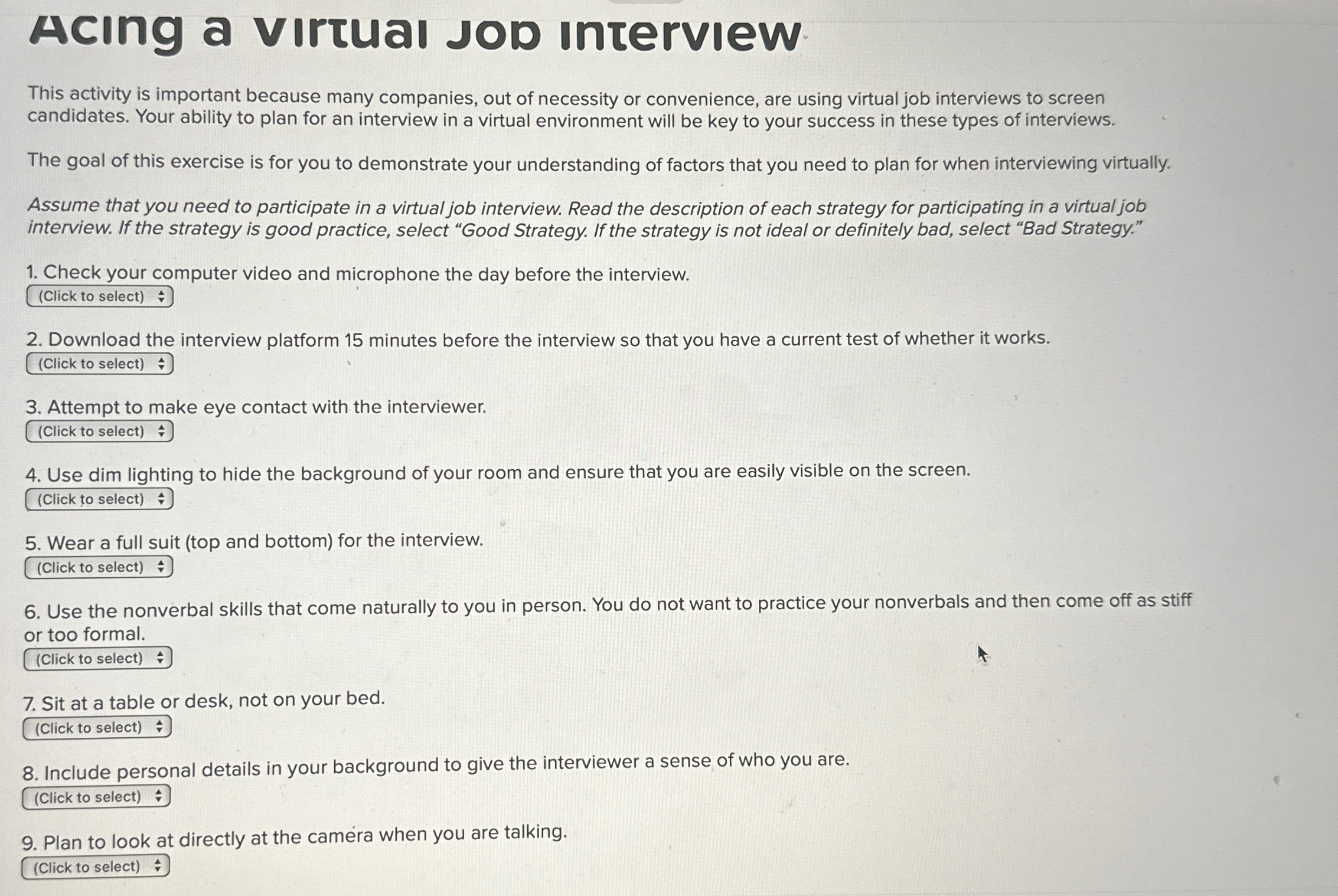  Acing a virtual JoD interview. This activity is important because many