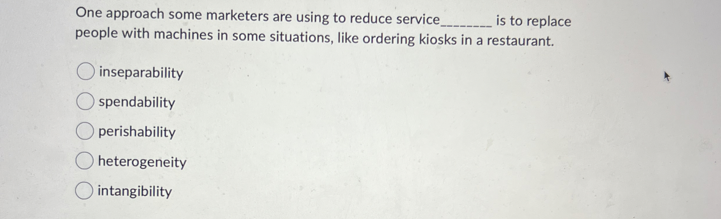  One approach some marketers are using to reduce service q, is