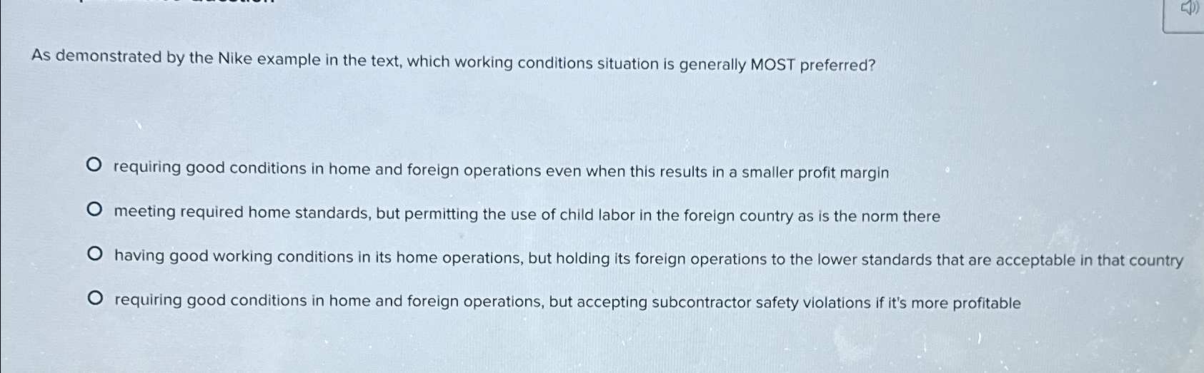  As demonstrated by the Nike example in the text, which working