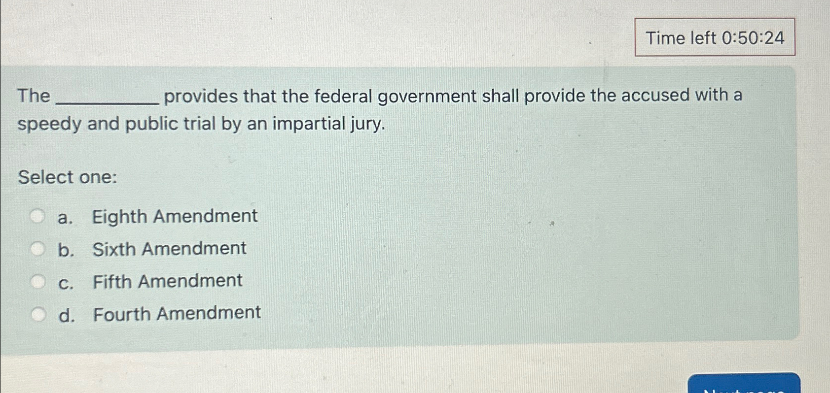  Time left 0:50:24 The q, provides that the federal government shall