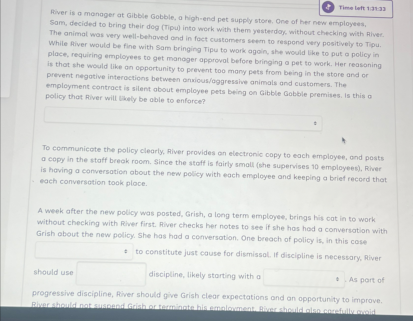  Time left 1:31:33 River is a manager at Gibble Gobble, a