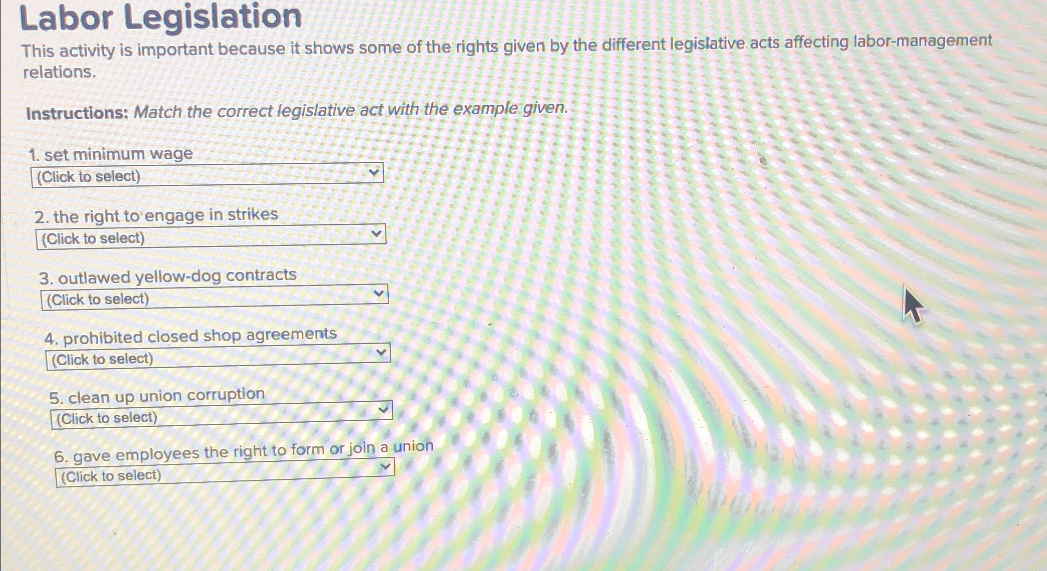  Labor Legislation This activity is important because it shows some of