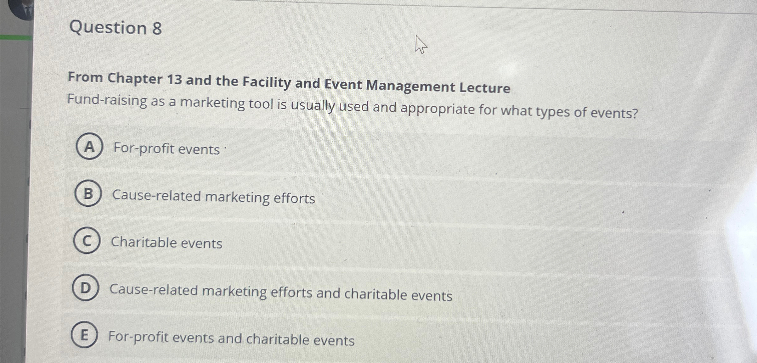  Question 8 From Chapter 13 and the Facility and Event Management