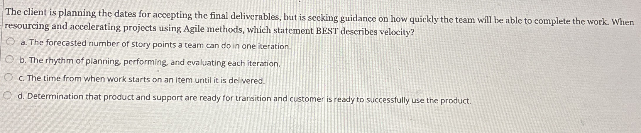  The client is planning the dates for accepting the final deliverables,