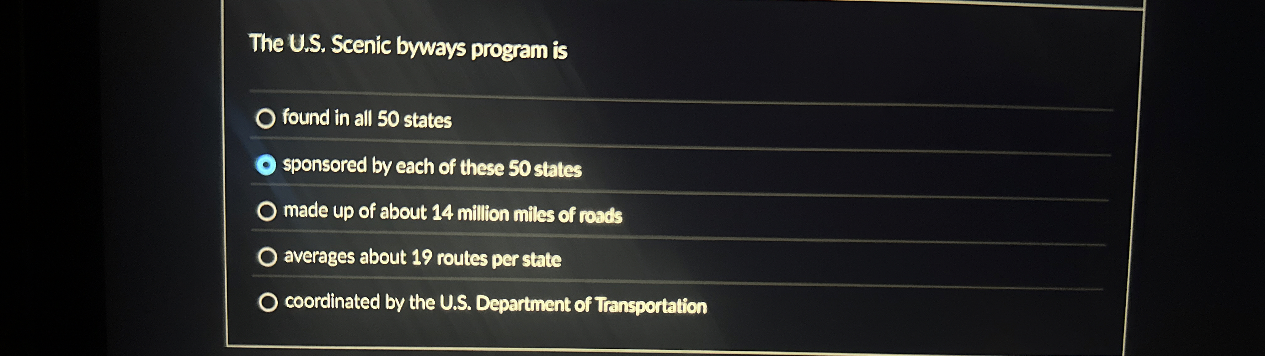  The U.S. Scenic byways program is found in all 50 states