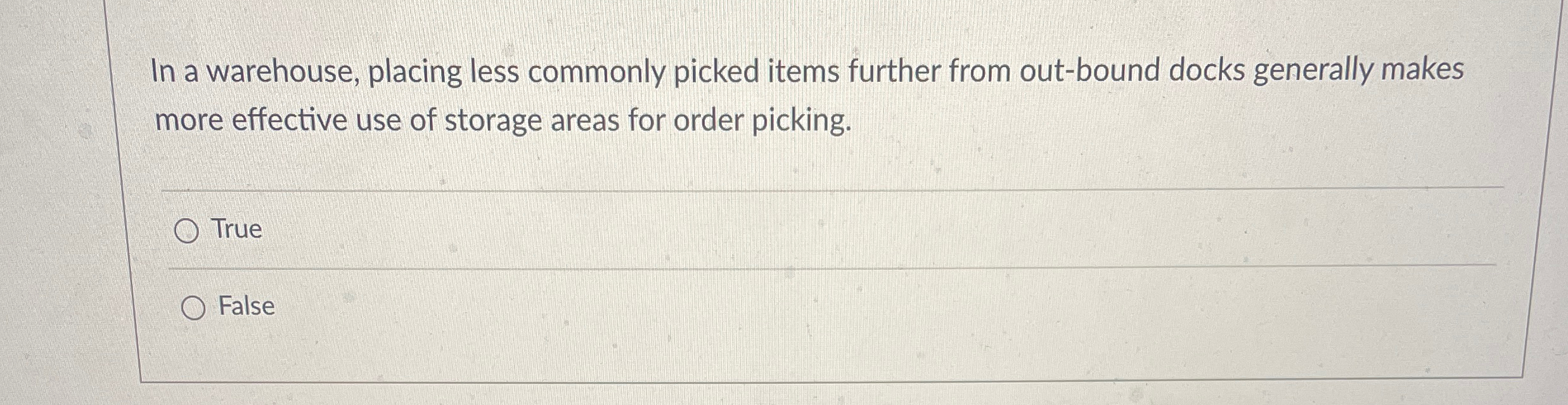  In a warehouse, placing less commonly picked items further from out-bound