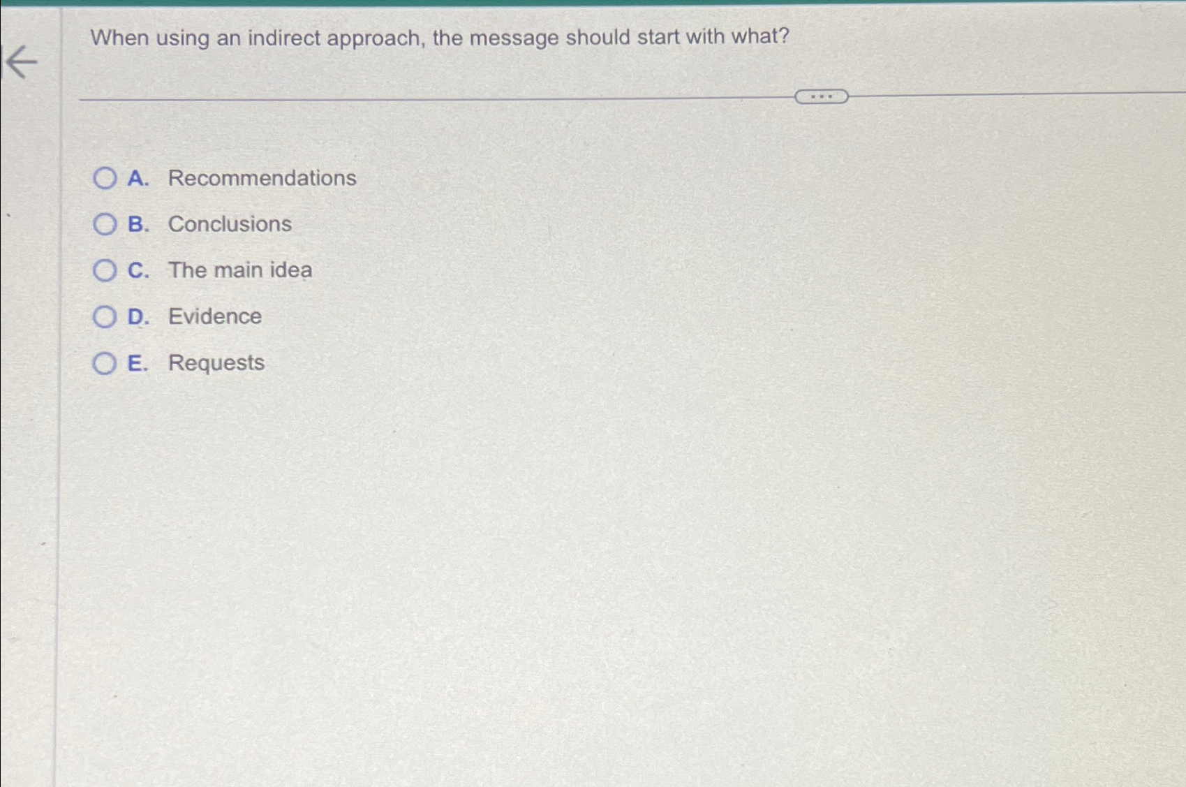  When using an indirect approach, the message should start with what?