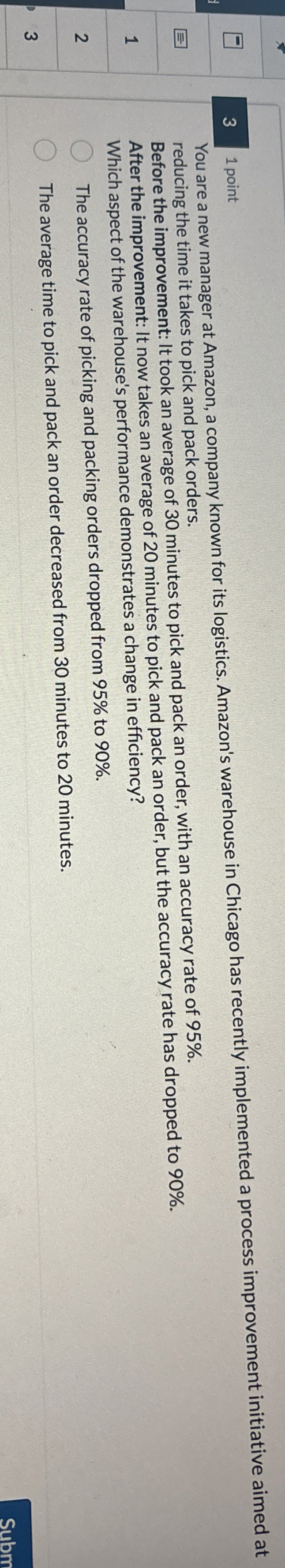  3 1 point Before the improvement: It took an average of