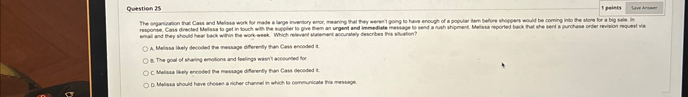  Question 25 1 points The organization that Cass and Melissa work