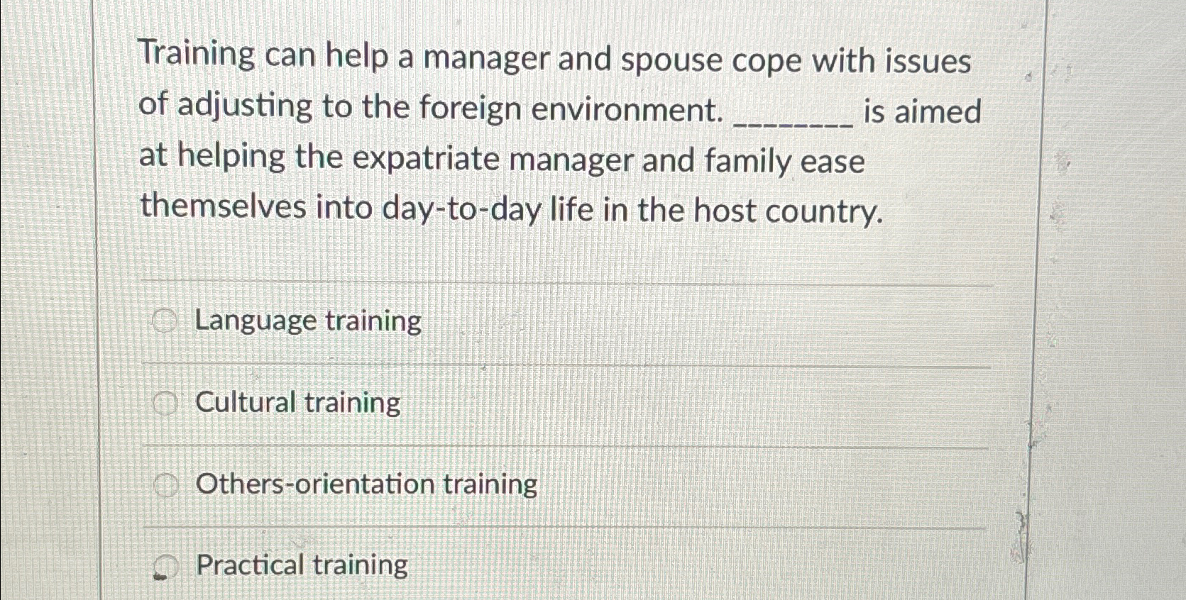  Training can help a manager and spouse cope with issues of