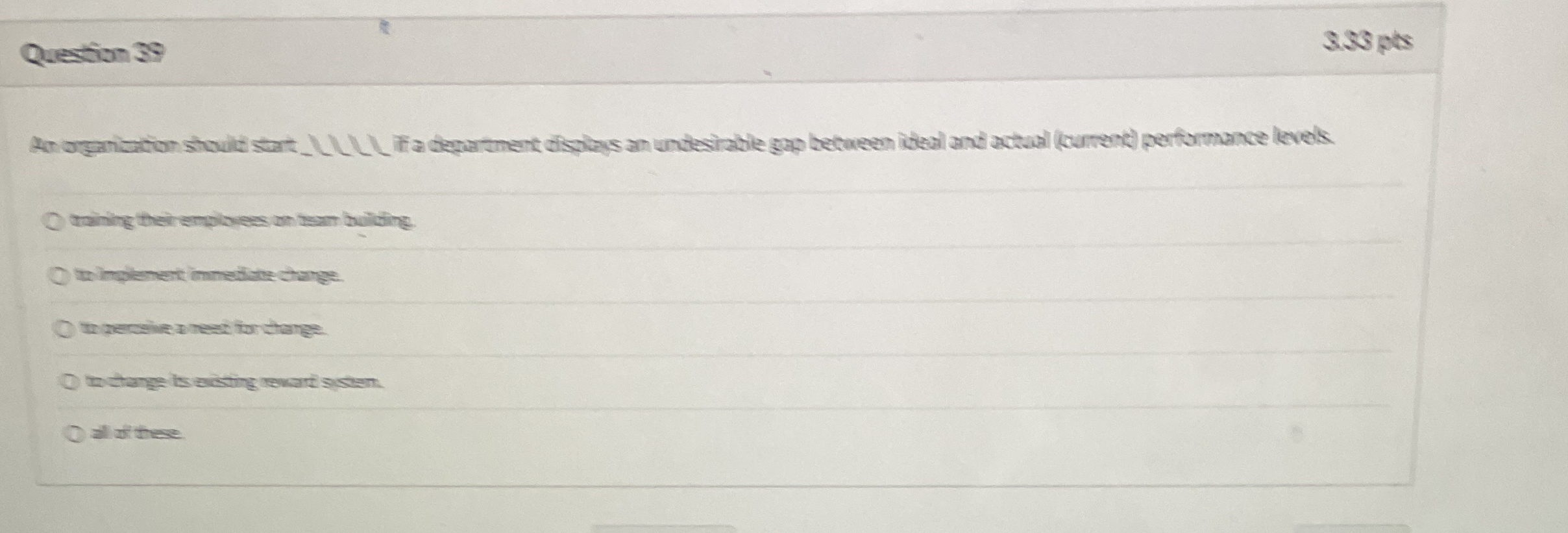  Question 39 3.33pts Taining that erploes on term builine. mimpleneri imnedicectarge.