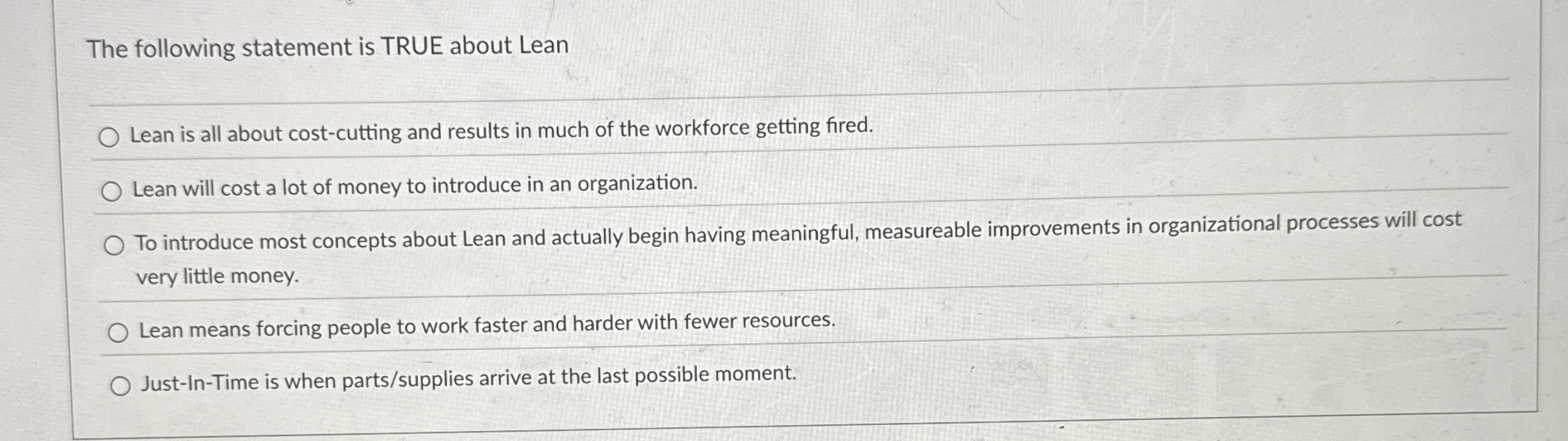  The following statement is TRUE about Lean q, Lean is all