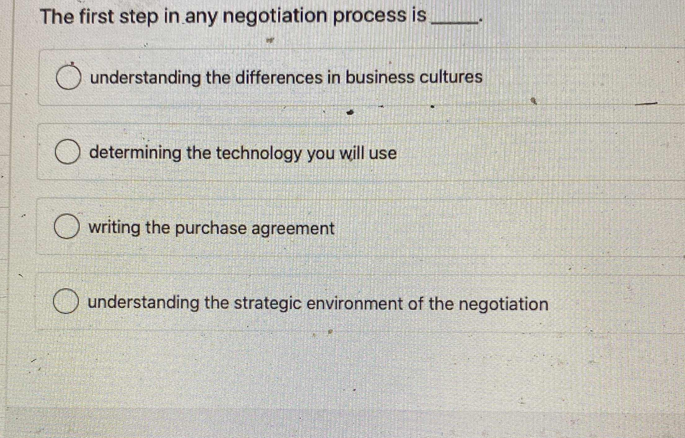  The first step in any negotiation process is . understanding the
