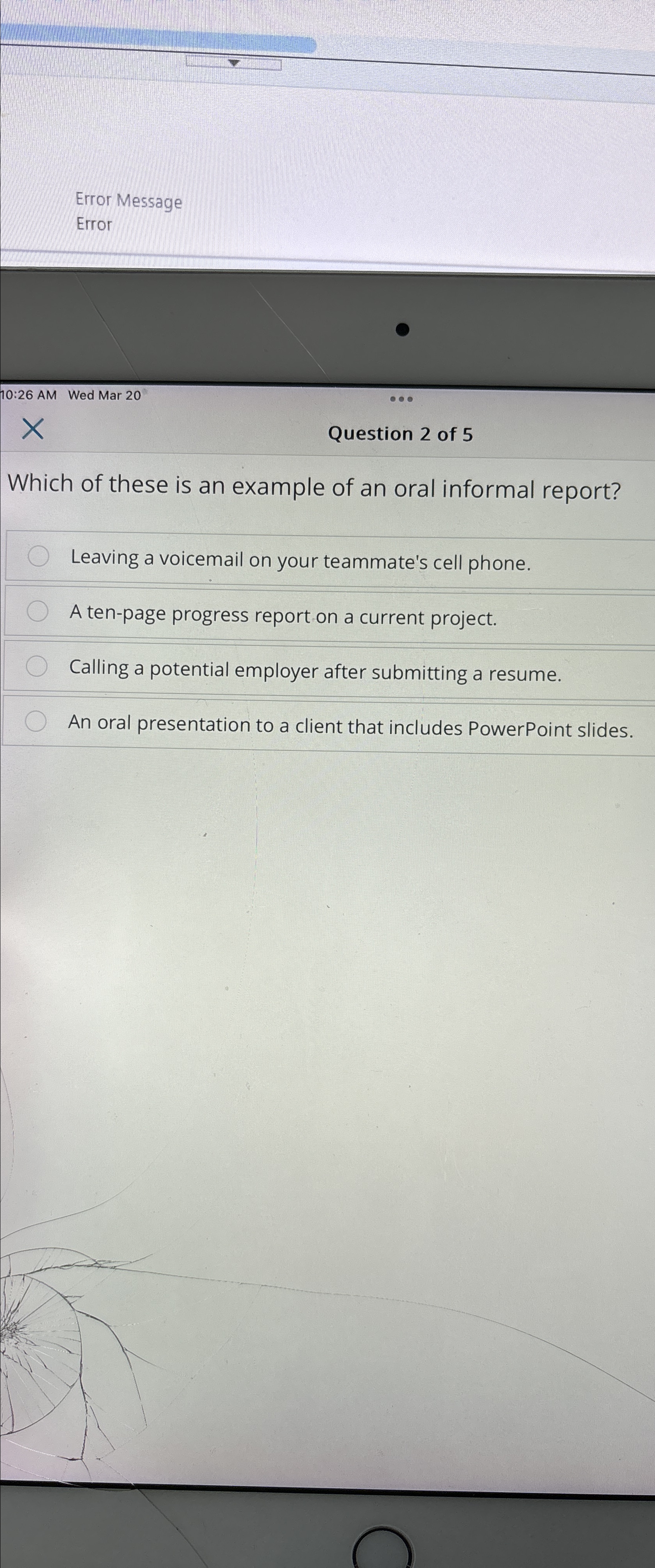  Error Message Error 10:26 AM Wed Mar 20 Question 2 of