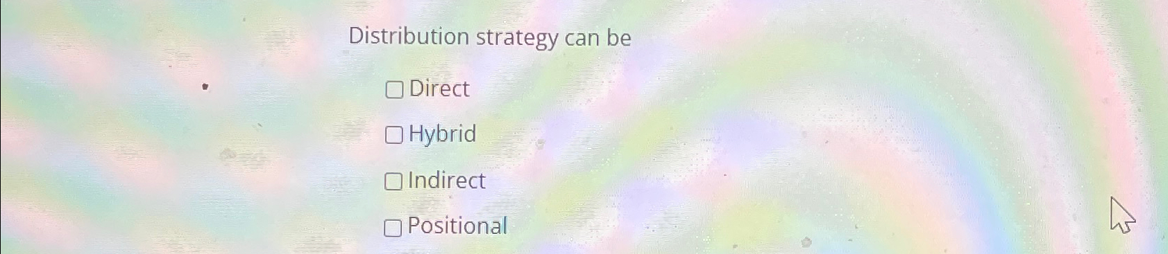  Distribution strategy can be Direct Hybrid Indirect Positional 