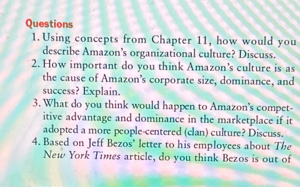  Questions Using concepts from Chapter 11, how would you describe Amazon's