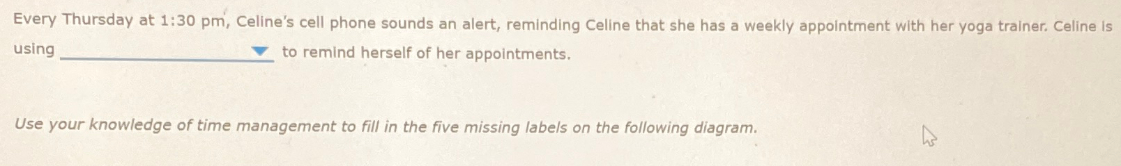  Every Thursday at 1:30 pm, Celine's cell phone sounds an alert,