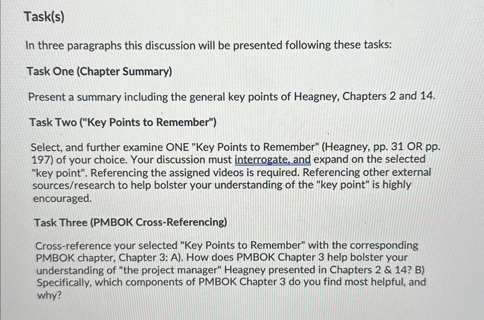  Task(s) In three paragraphs this discussion will be presented following these