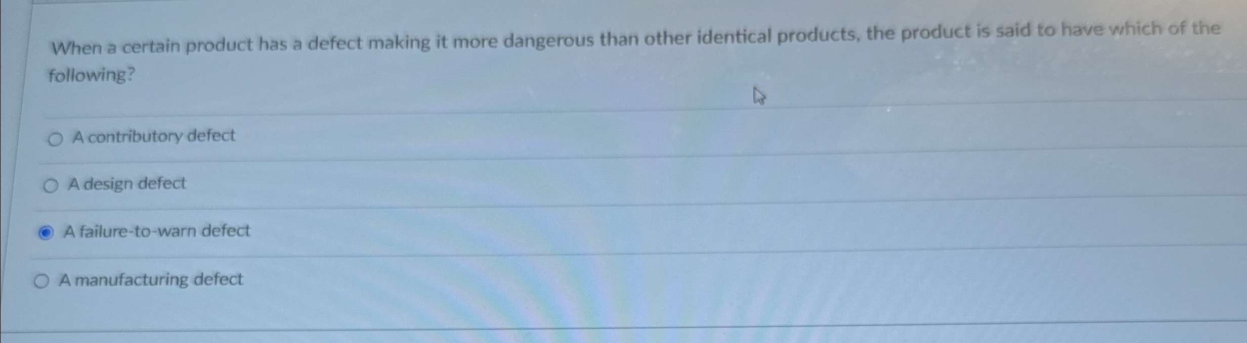  When a certain product has a defect making it more dangerous