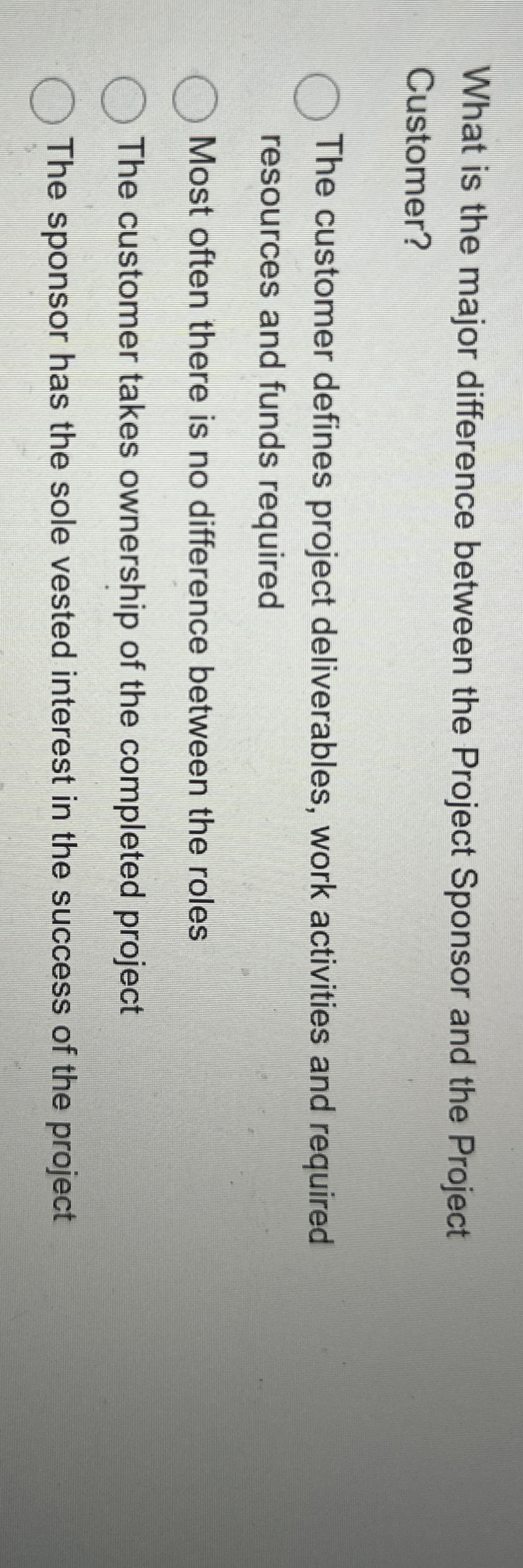  What is the major difference between the Project Sponsor and the