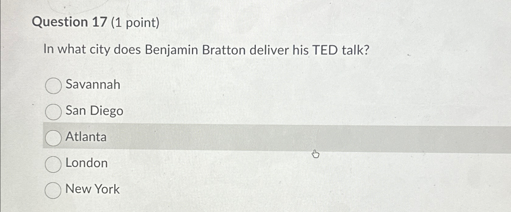  Question 17(1 point) In what city does Benjamin Bratton deliver his