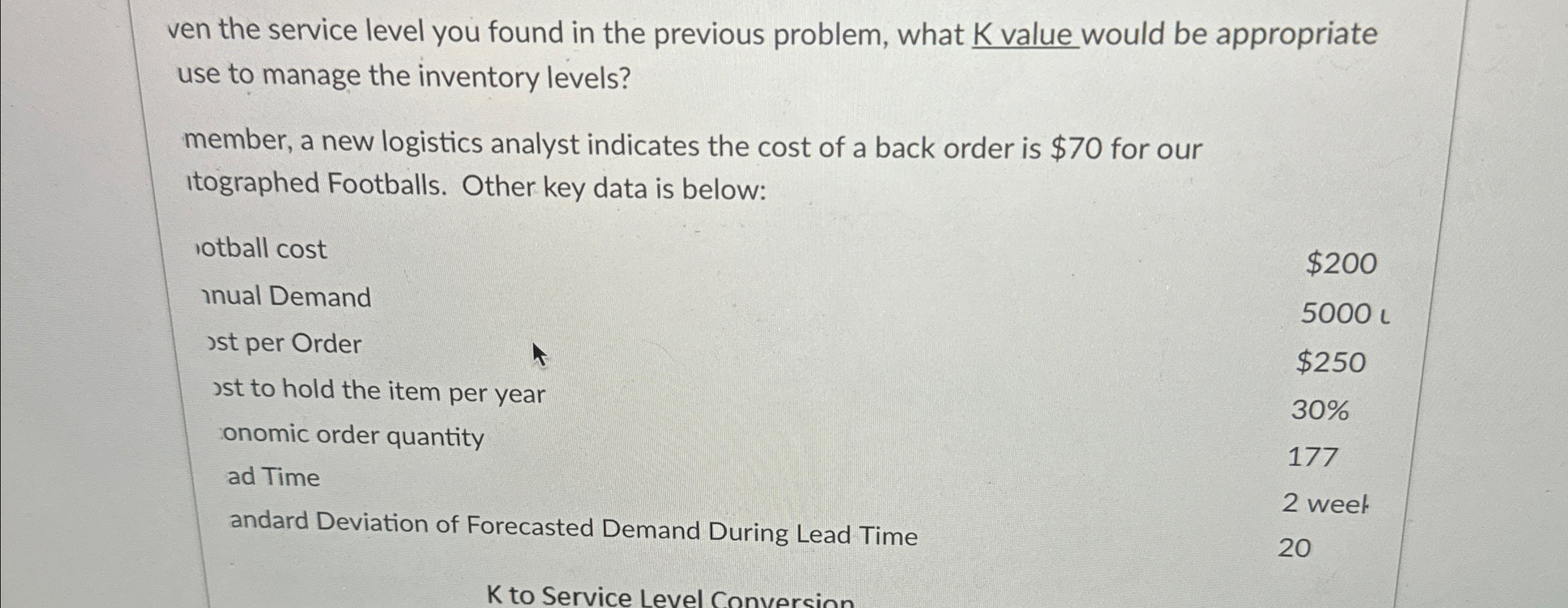  ven the service level you found in the previous problem, what