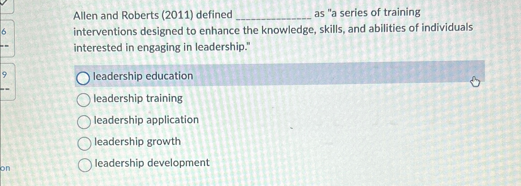 Allen and Roberts (2011) defined ______ as "a series of training