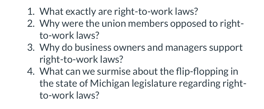  What exactly are right-to-work laws? Why were the union members opposed