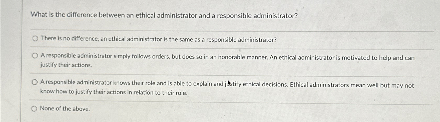  What is the difference between an ethical administrator and a responsible