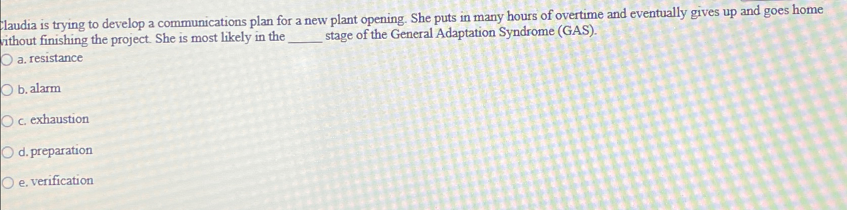  Claudia is trying to develop a communications plan for a new