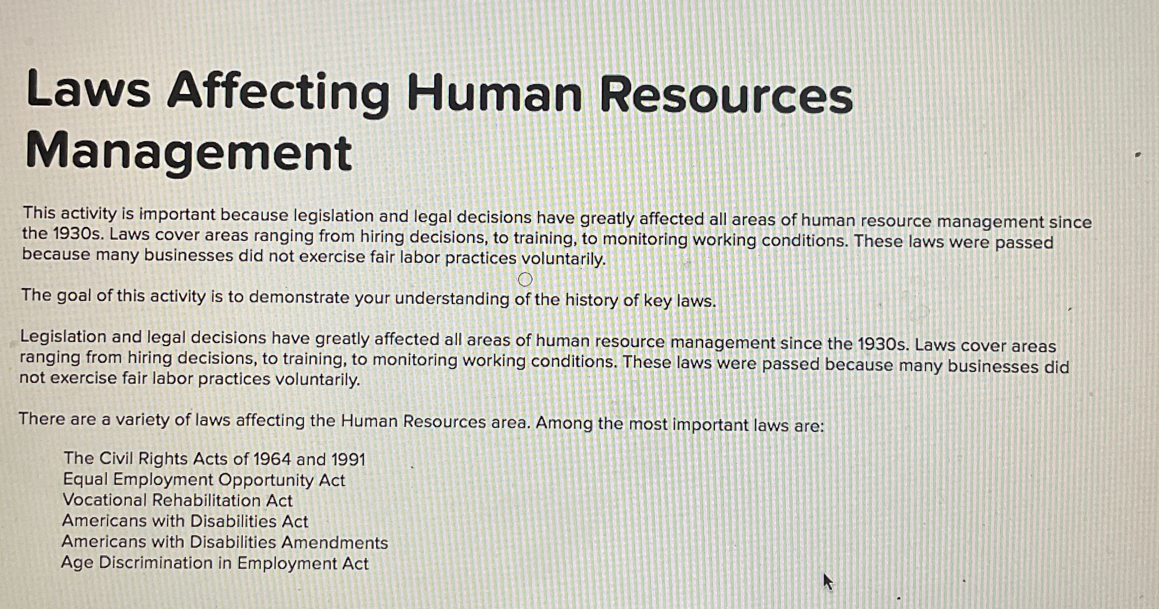  Laws Affecting Human Resources Management This activity is important because legislation