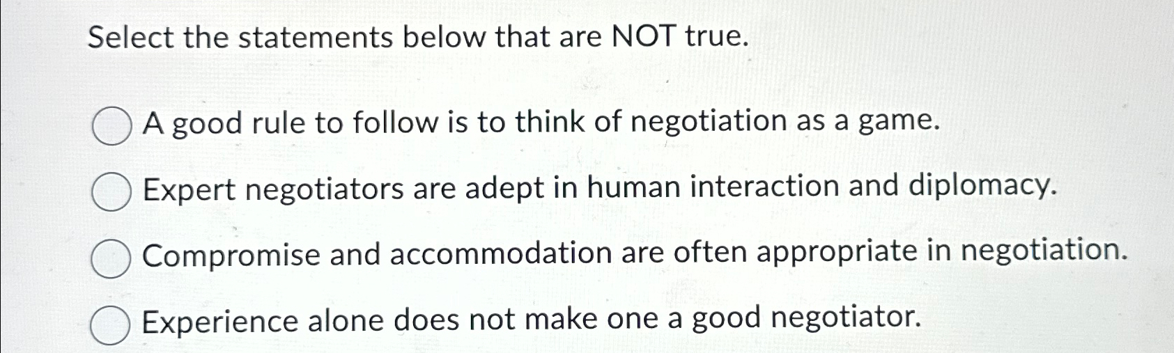  Select the statements below that are NOT true. A good rule