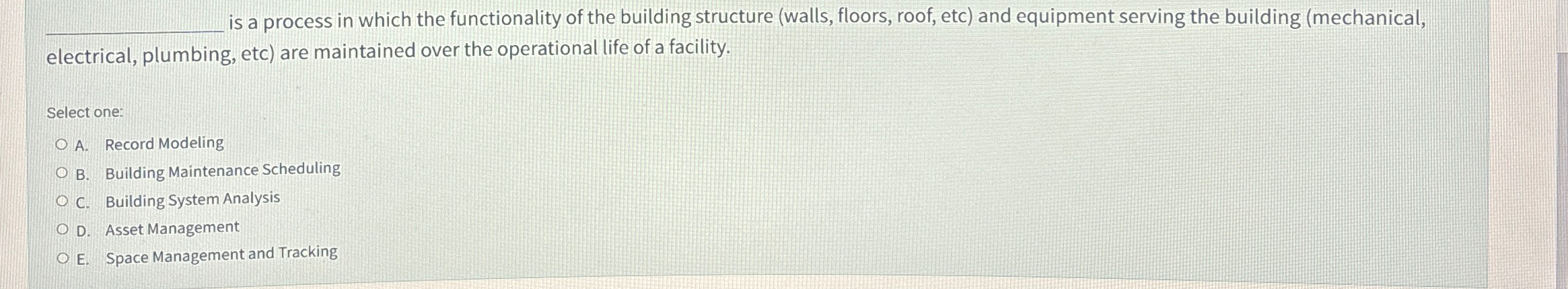  q, is a process in which the functionality of the building