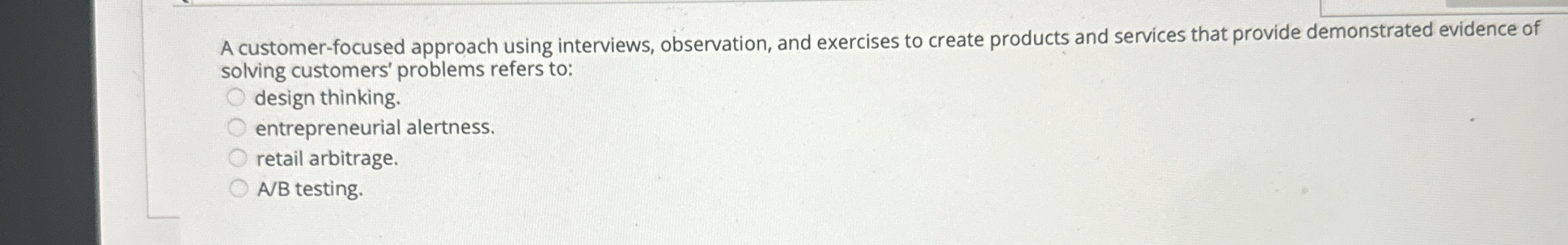  A customer-focused approach using interviews, observation, and exercises to create products