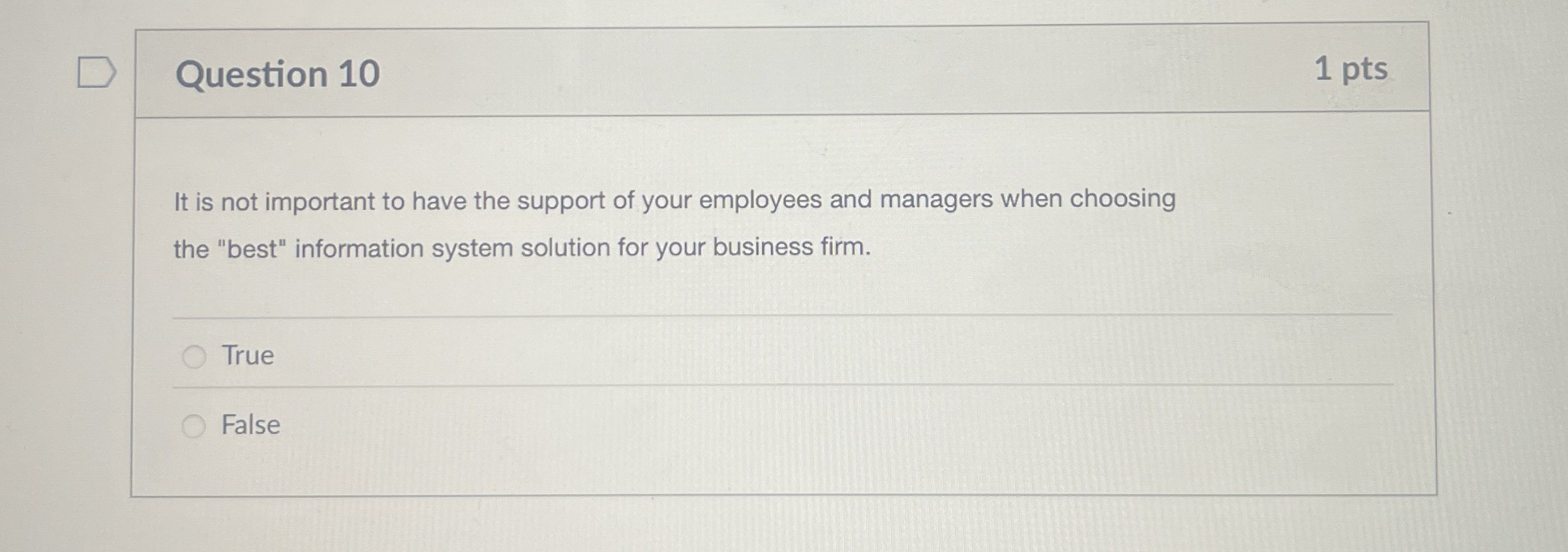  Question 10 It is not important to have the support of