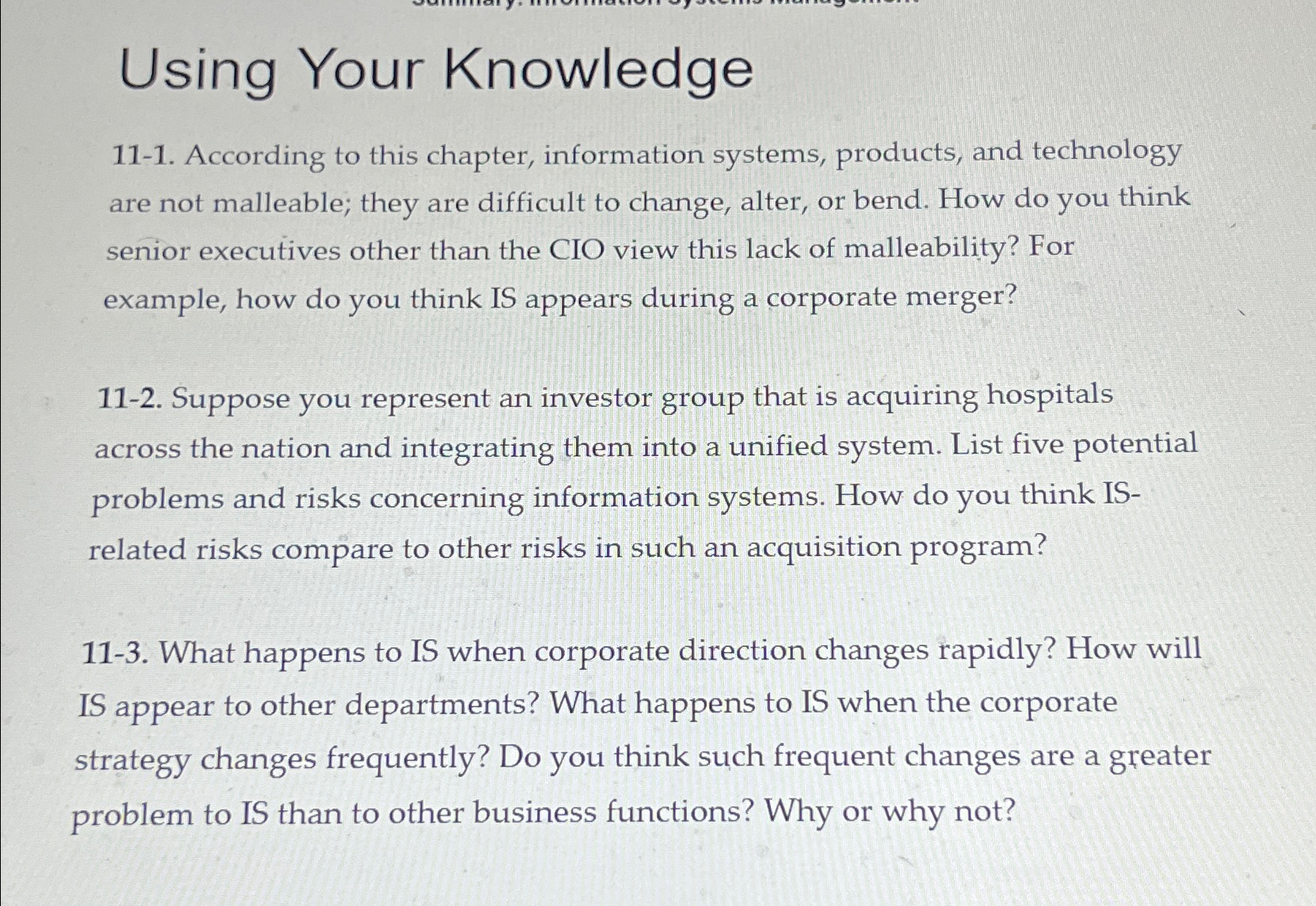  Using Your Knowledge 11-1. According to this chapter, information systems, products,