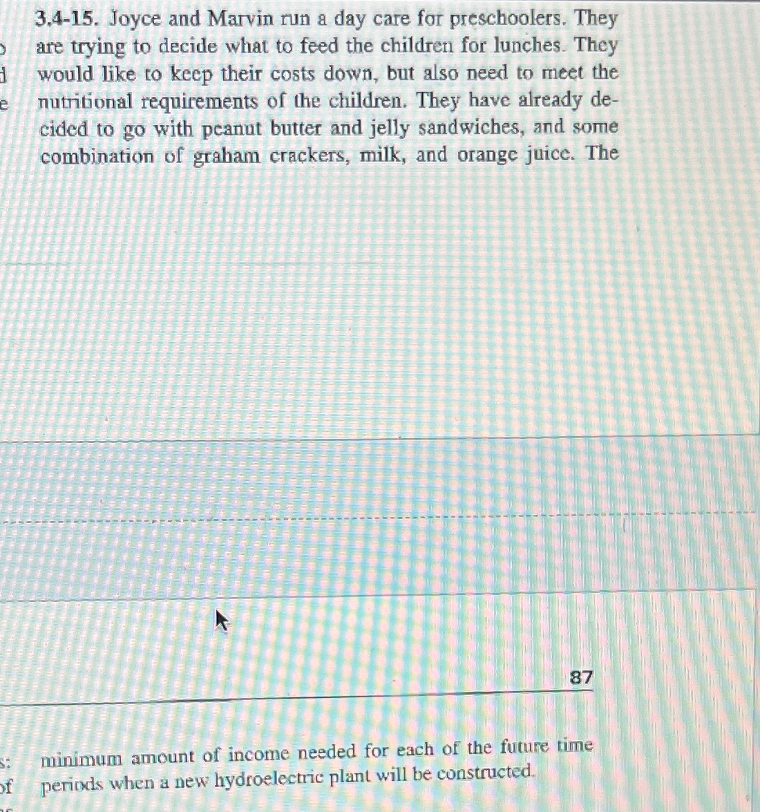  3.4-15. Joyce and Marvin run a day care for preschoolers. They