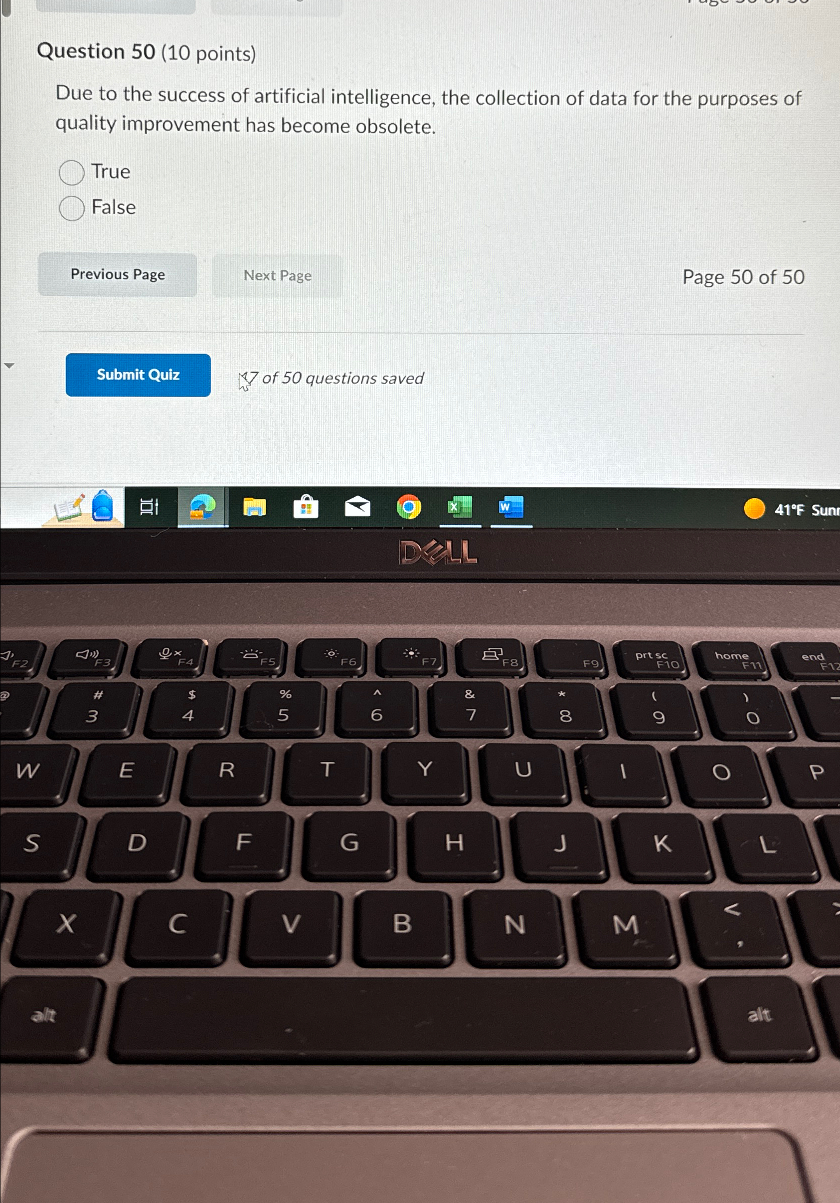  Question 50(10 points) Due to the success of artificial intelligence, the